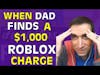 When Dad Finds $1000 ROBLOX Charge | Andrew Sorkin Interview