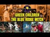 The Green Children of Woolpit and the Blue Ridge Witch #podcast #videopodcast