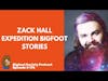 Bigfoot Society Episode 176: Zack Hall from Expedition Bigfoot shares Behind the Scenes Sasquatch