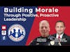 Building Morale Through Positive, Proactive Leadership in Emergency Services | S2 E13