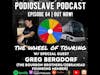 Episode 64: The Wheel of Touring w/ Greg Bergdorf (Bourbon Bros/Zebrahead founding member)