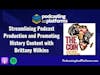 Streamlining Podcast Production and Promoting History Content with Brittany Wilkins