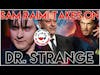 Salty Nerd: Sam Raimi Directing Doctor Strange 2 Makes Me Happy [News]