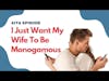 #AITA I Just Want My Wife To Be Monogamous! #reddit