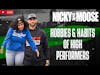 Hobbies & Habits of High Performers | Nicky And Moose Live
