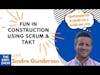 Have Fun in Construction using Scrum & Takt with Sindre Gundersen | S4 The EBFC Show 071