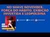 No Shave November, Força do Hábito e Regresso da Leopoldina c/ Popota | Azar Cósmico Podcast Ep 16