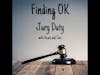 Finding OK - Jury Duty