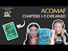 ACOMAF Opening Chapters Explained (Chapters 1-5) | Fantasy Fangirls Podcast Insights & Theories