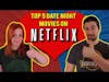 The Top 5 Date Night Movies On Netflix [Netflix & Chill For 2021!]
