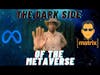 There’s a dark side of the metaverse , check it out.