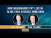 How Billionaires Pay Less In Taxes Than Average Americans