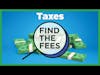 Find The Fees - Taxes