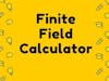 Finite Field Calculator