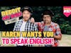 KAREN Wants You To SPEAK ENGLISH! | #reddit #redditstories
