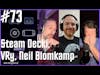 #73 Steam Decki, VRy, Neil Blomkamp