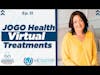 JOGO Health Virtual Treatments | Ep.31