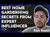 Expert Home Gardener Shares The Best Tips to Grow Plants & Food - Ross Raddi | Discover More Podcast