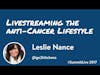 Summit Live 2017:  Leslie Nance on Living an Anti-Cancer Lifestyle