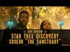 Star Trek Discovery Season 3 Episode 8 - 'The Sanctuary'  |  Live Review