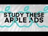 55 Apple Ads Every Marketer Should Study