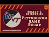 Pittsburgh Game Recap