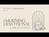 The New Commandment - My Morning Devotional Episode 950