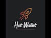 Welcome To Hot Wallet!