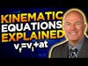 Kinematic Equations Explained