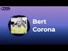 Unsung History - Bert Corona