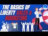 549: The Basics of Liberty Sales & Marketing