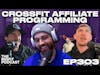 What Makes a Great Crossfit Affiliate Program? - Ep.303