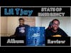 LIL TJAY  - STATE OF EMERGENCY | ALBUM REVIEW