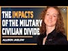 Allison Jaslow on the Military Civilian Divide