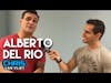 Alberto Del Rio: I'm proud of CM Punk's UFC career, apologizing to WWE, Andrade Cien Almas, retiring
