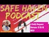 Safe Haven Podcast “A Godly Request” Romans 12:16-18 NRSV 10/2/2022