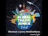 1 | Invitation to be a guest on the Global Travel Junkie Show