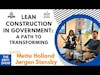 Lean Construction Innovations in Government: A Path to Transforming | The EBFC Show S4 81
