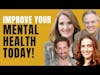 WATCH THIS To Improve Your Mental Health | Mental Health Podcast