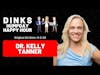 DINKS Humpday Happy Hour with Dr. Kelly Tanner