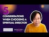 5 Considerations When Choosing A Spiritual Director