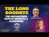 The Long Goodbye: the Uncharted Path of Dementia and Alzheimers