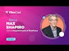 How to Invest in a Great Startup Team with Max Shapiro | VibeCast Episode 45