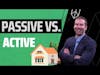 Passive Real Estate Investing vs Active - Which is Better? w/ Kevin Amolsch