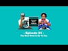 The Next Move Is Up To You ft Duan & Q - Episode 83