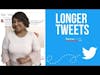 Are Longer Tweets on Twitter Better?