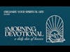 Organizing Your Spiritual Life - Episode 588 | My Morning Devotional