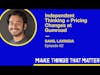 Sahil Lavingia: Independent Thinking + Pricing Changes at Gumroad