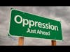 The Federal System, Oppression, Do you love you? the GROW Movement