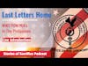 Last Letters Home || WW2 US POW/MIA's - Introduction to Stories of Sacrifice Podcast